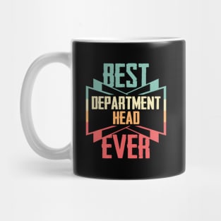 Best Dept Head Ever Mug